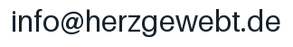 E-Mail-Adresse: info@herzgewebt.de